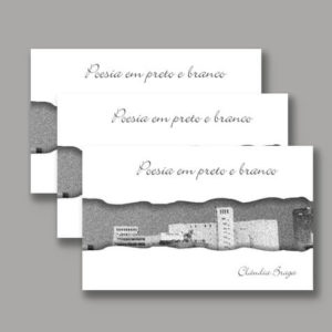 Poesia em Preto e Branco - Cláudia Braga